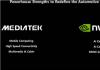 MediaTek与NVIDIA合作  为新一代智能座舱提供先进的人工智能、连接和计算能力